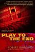Cover art for PLAY TO THE END