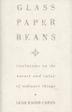 Cover art for GLASS, PAPER, BEANS