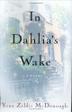 Cover art for IN DAHLIA’S WAKE