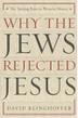 Cover art for WHY THE JEWS REJECTED JESUS