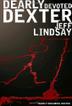 Cover art for DEARLY DEVOTED DEXTER
