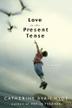 Cover art for LOVE IN THE PRESENT TENSE