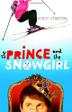 Cover art for THE PRINCE AND THE SNOWGIRL