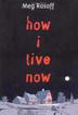 Cover art for HOW I LIVE NOW