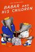 Cover art for BABAR AND HIS CHILDREN