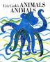 Cover art for ERIC CARLE'S ANIMALS ANIMALS