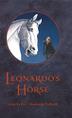 Cover art for LEONARDO’S HORSE