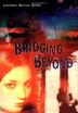 Cover art for BRIDGING BEYOND