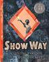 Cover art for SHOW WAY