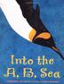 Cover art for INTO THE A, B, SEA