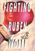 Cover art for FIGHTING RUBEN WOLFE
