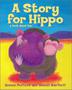 Cover art for A STORY FOR HIPPO