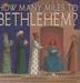 Cover art for HOW MANY MILES TO BETHLEHEM?