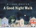 Cover art for A GOOD NIGHT WALK