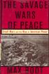 Cover art for THE SAVAGE WARS OF PEACE