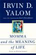 Cover art for MOMMA AND THE MEANING OF LIFE