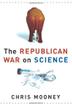 Cover art for THE REPUBLICAN WAR ON SCIENCE