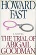 Cover art for THE TRIAL OF ABIGAIL GOODMAN