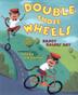 Cover art for DOUBLE THOSE WHEELS