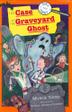 Cover art for THE CASE OF THE GRAVEYARD GHOST