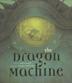 Cover art for THE DRAGON MACHINE