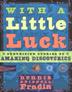 Cover art for WITH A LITTLE LUCK