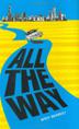 Cover art for ALL THE WAY