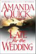 Cover art for LATE FOR THE WEDDING