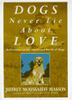 Cover art for DOGS NEVER LIE ABOUT LOVE