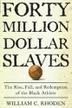 Cover art for $40 MILLION SLAVES