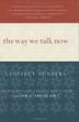 Cover art for THE WAY WE TALK NOW