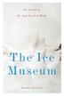 Cover art for THE ICE MUSEUM