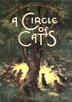 Cover art for A CIRCLE OF CATS