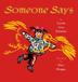 Cover art for SOMEONE SAYS