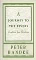 Cover art for A JOURNEY TO THE RIVERS