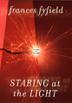Cover art for STARING AT THE LIGHT