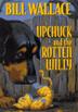 Cover art for UPCHUCK AND THE ROTTEN WILLY