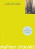 Cover art for THE PERKS OF BEING A WALLFLOWER