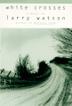Cover art for WHITE CROSSES