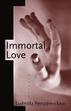 Cover art for IMMORTAL LOVE