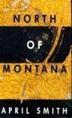 Cover art for NORTH OF MONTANA