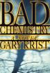 Cover art for BAD CHEMISTRY