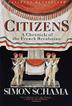 Cover art for CITIZENS: A Chronicle of the French Revolution