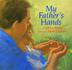 Cover art for MY FATHER'S HANDS