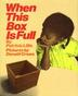 Cover art for WHEN THIS BOX IS FULL