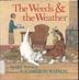 Cover art for THE WEEDS AND THE WEATHER