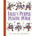 Cover art for LILLY'S PURPLE PLASTIC PURSE