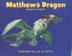Cover art for MATTHEW'S DRAGON