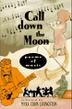 Cover art for CALL DOWN THE MOON