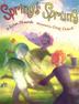 Cover art for SPRING’S SPRUNG
